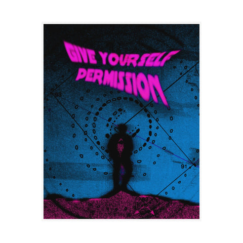 PERMISSION // Matte Poster