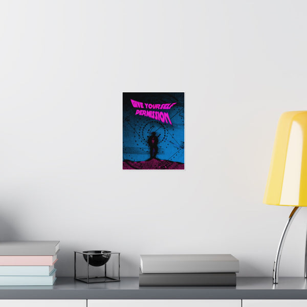 PERMISSION // Matte Poster